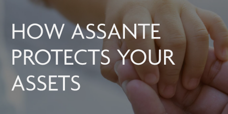 how assante protects your assets